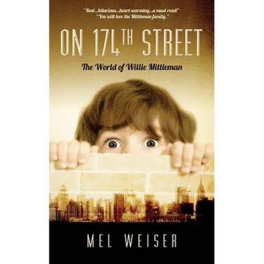 On 174th Street: The World of Willie Mittleman