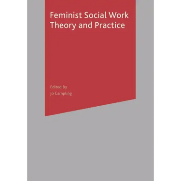 Feminist Social Work Theory and Practice