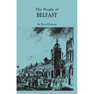 People of Belfast, 1600-1799
