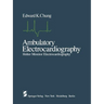 Ambulatory Electrocardiography: Holter Monitor Electrocardiography