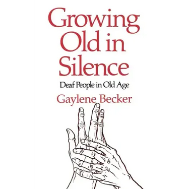 Growing Old in Silence