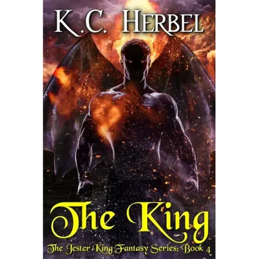 The King: The Jester King Fantasy Series: Book Four