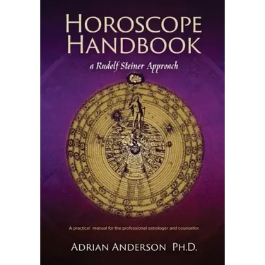 Horoscope Handbook: a Rudolf Steiner Approach