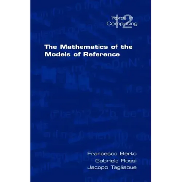 The Mathematics of the Models of Reference