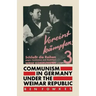 Communism in Germany Under the Weimar Republic