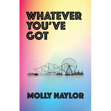Whatever You've Got