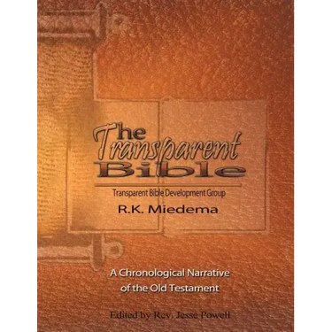 The Transparent Bible - Old Testament Guide