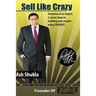 Sell Like Crazy: Evolution Of An Expert 5 Secret Steps To Building Your Empire Using CHAKRAS
