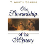 The Stewardship of the Mystery