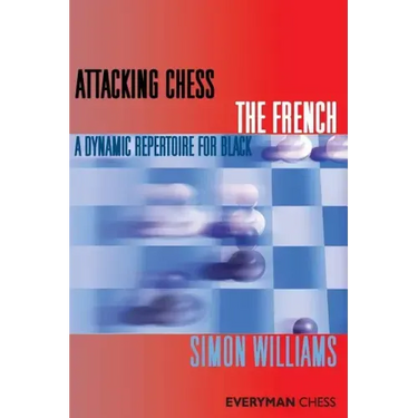 Attacking Chess The French