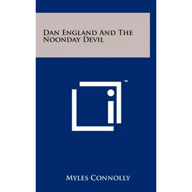 Dan England and the Noonday Devil