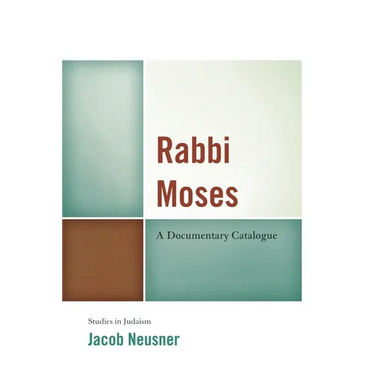 Rabbi Moses: A Documentary Catalogue