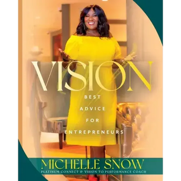 Vision: Best Advice for Entrepreneurs