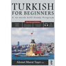 Turkish for Beginners: A 10-Week Self-Study Program (2nd Edition with Audio)