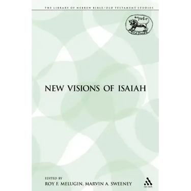 New Visions of Isaiah