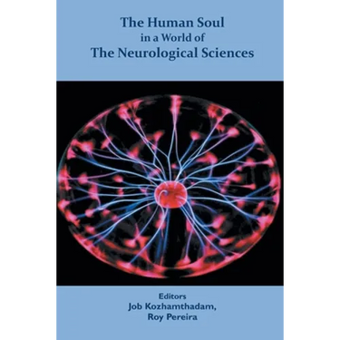 The Human Soul in a World of The Neurological Sciences