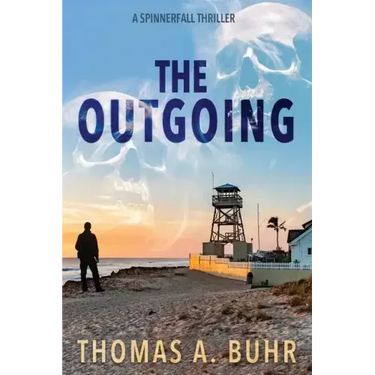 The Outgoing: A Spinnerfall Thriller