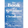 The Book of Revelation for Christians