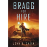 Bragg For Hire