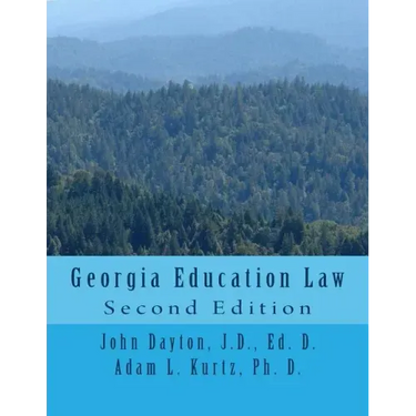 Georgia Education Law: Second Edition