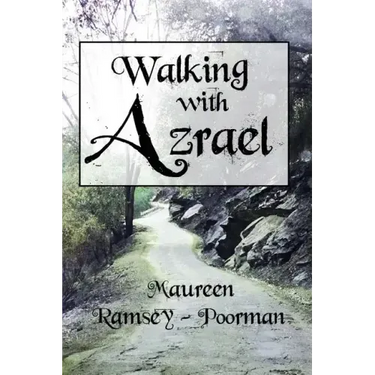 Walking with Azrael