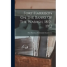 Fort Harrison On The Banks Of The Wabash, 1812-1912