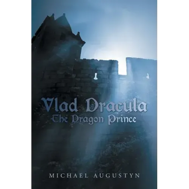 Vlad Dracula: The Dragon Prince