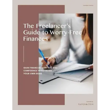 The Freelancer's Guide to Worry-Free Finances: Gain Financial Control and Confidence While Being Your Own Boss