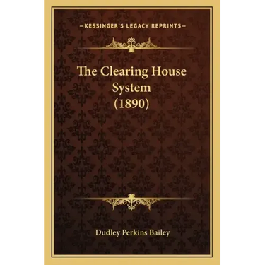 The Clearing House System (1890)