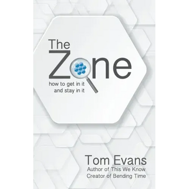 The Zone: How to Get in It and Stay in It