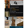 Understanding the Bible as a Scripture in History, Culture, and Religion