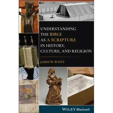 Understanding the Bible as a Scripture in History, Culture, and Religion