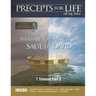 Precepts for Life Study Companion: Who Are You Most Like -- Saul or David? (1 Samuel Part 2)