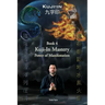 Kuji-In 4: Kuji-In Mastery: Power of Manifestation