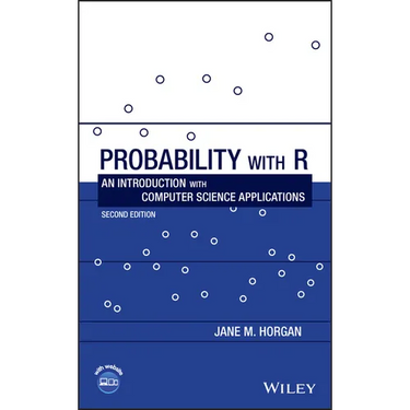 Probability with R: An Introduction with Computer Science Applications