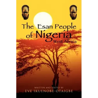 The Esan People of Nigeria, West Africa
