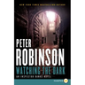 Watching the Dark: An Inspector Banks Novel