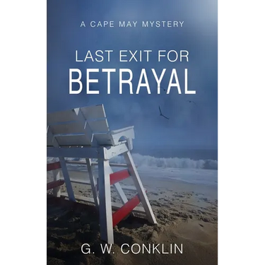 Last Exit For Betrayal: A Cape May Mystery