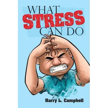 What Stress Can Do