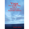 Yoga: The Iyengar Way, Part II