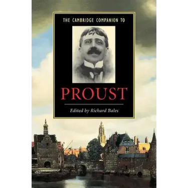 The Cambridge Companion to Proust