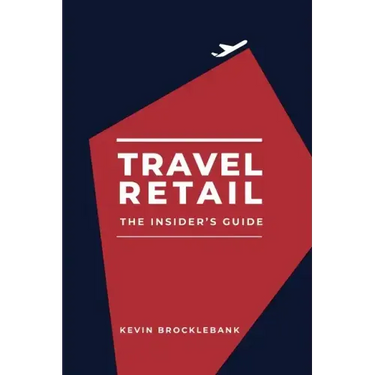Travel Retail - An Insider's Guide