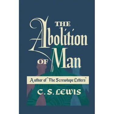 The Abolition of Man