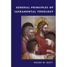 General Principles of Sacramental Theology