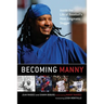 Becoming Manny: Inside the Life of Baseball's Most Enigmatic Slugger