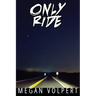 Only Ride