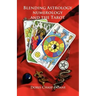 Blending Astrology, Numerology and the Tarot