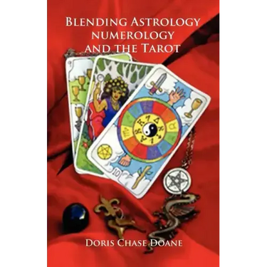 Blending Astrology, Numerology and the Tarot