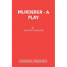 Murderer - A Play