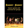 Zoomy Zoomy: improv games and exercises for groups